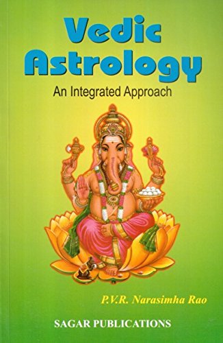Vedic Astrology-An Integrated Approach-P V R Narashima Rao-Stumbit Astrology